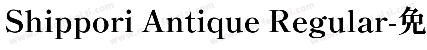 Shippori Antique Regular字体转换